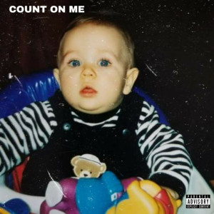 Dengarkan lagu Count on Me (Explicit) nyanyian Corey Loveless dengan lirik
