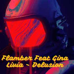 Flamber的專輯Delusion (Release)