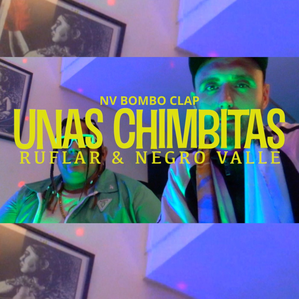 Unas Chimbitas (Explicit)