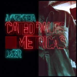 收聽LAVOZEKRETA的Catedrales Métricas歌詞歌曲