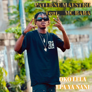 收聽Paterne Maestro的Oko lela epa ya nani歌詞歌曲