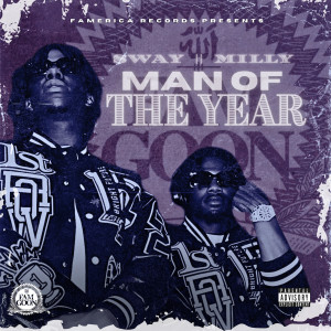 Sway的專輯Man Of The Year (Explicit)