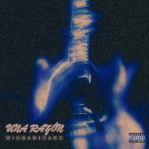 收聽winganihard的UNA RAZÓN (Explicit)歌詞歌曲