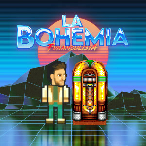 อัลบัม La Bohemia ศิลปิน Funambulista