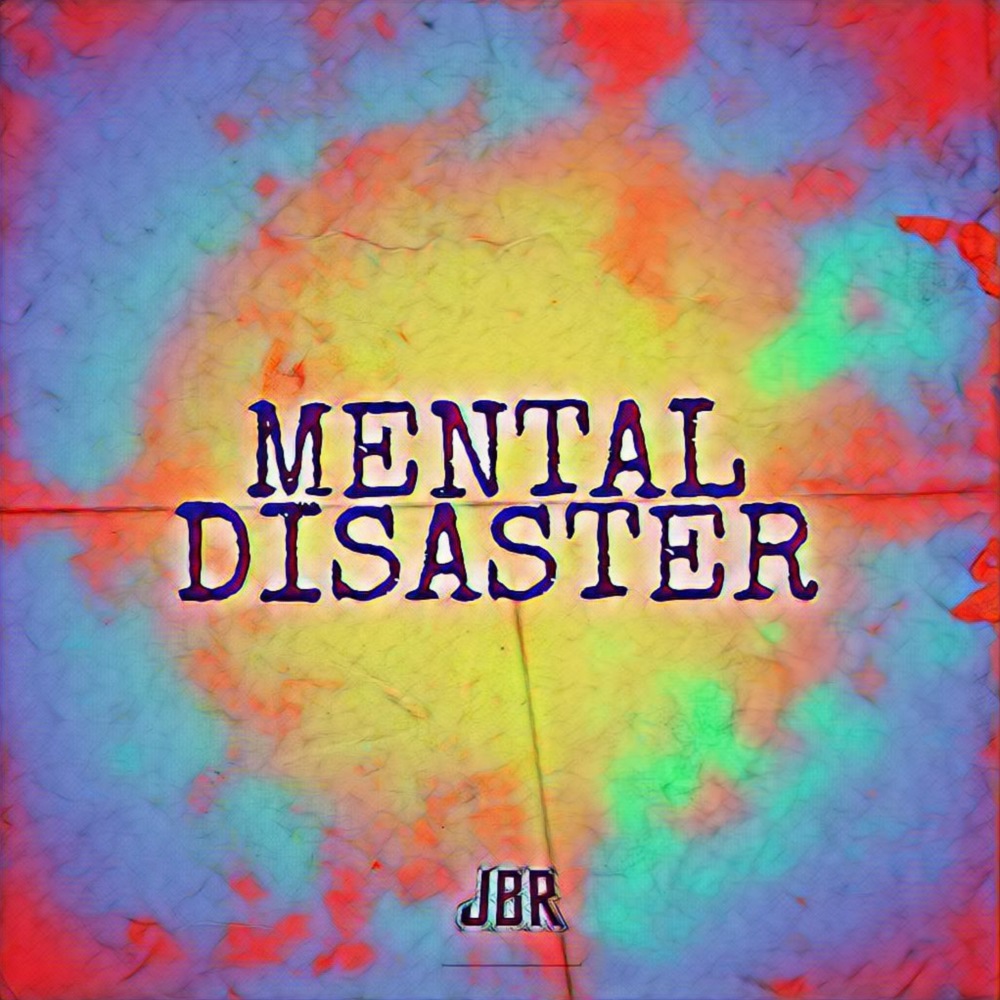 Mental Disaster