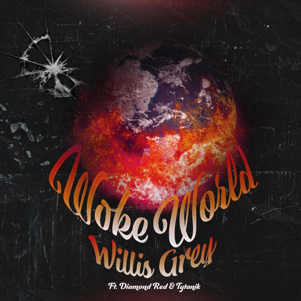 Woke World (feat. Diamond Redd & Tytanik) (Explicit)
