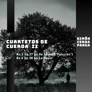 Album Cerda Parga: Cuartetos de Cuerda II from Simón Cerda Parga