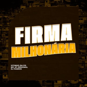 Firma Milionária (Explicit) dari Vitinho Da PG