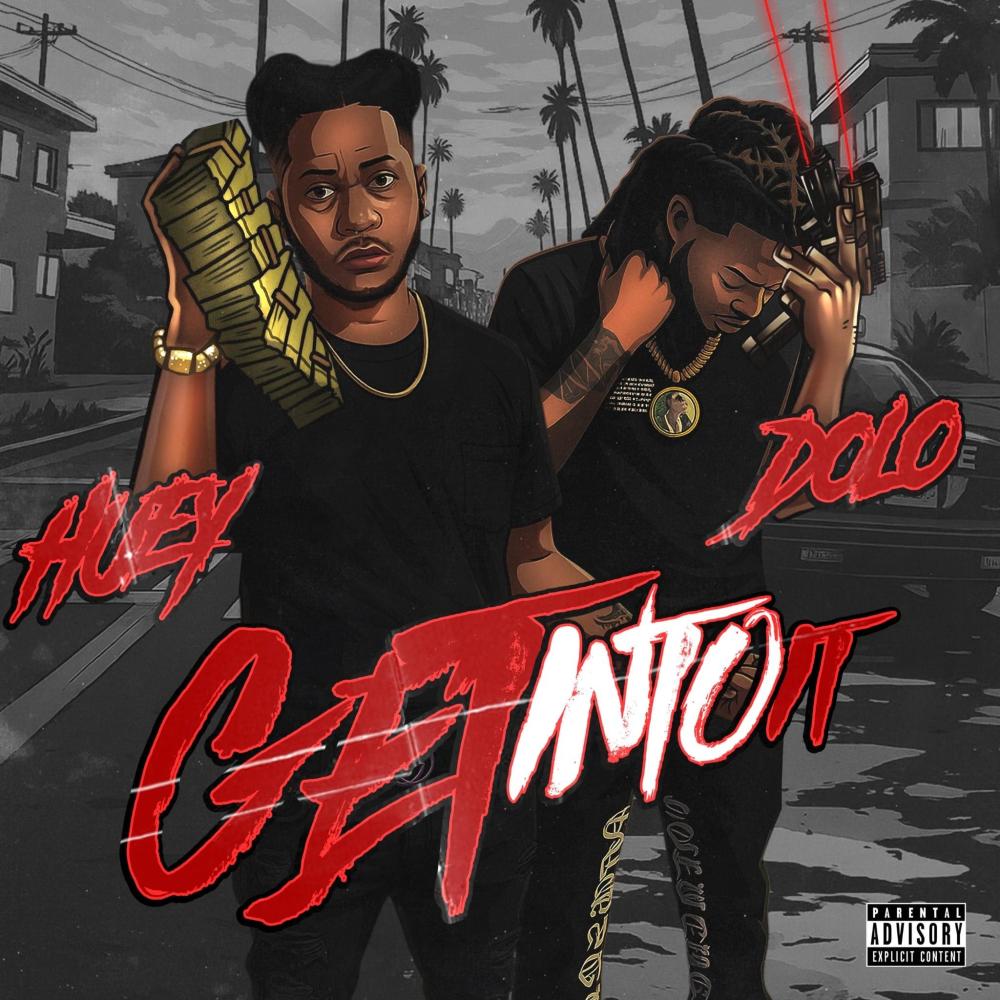 Get into it (feat. Dolo) (Explicit)