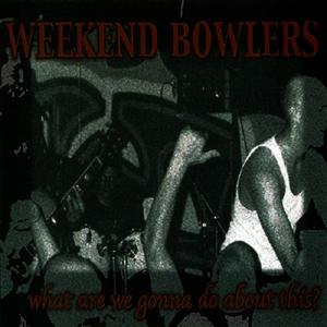 ดาวน์โหลดและฟังเพลง I Know Who My Friends Are พร้อมเนื้อเพลงจาก Weekend Bowlers