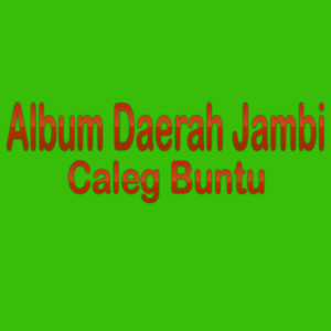 收听Hijrul的Caleg Buntu歌词歌曲