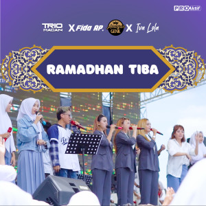 Dengarkan lagu Ramadhan Tiba nyanyian Trio Macan dengan lirik
