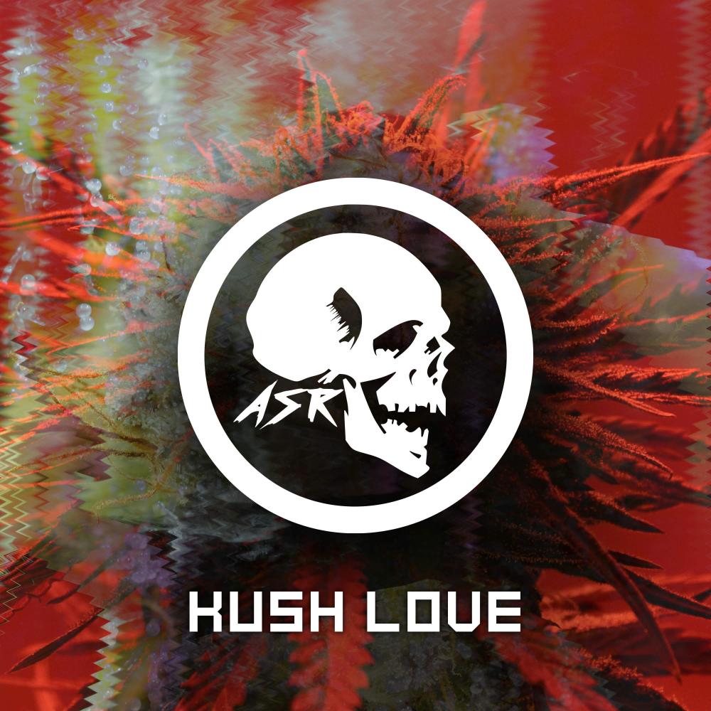 Kush Love (Explicit)