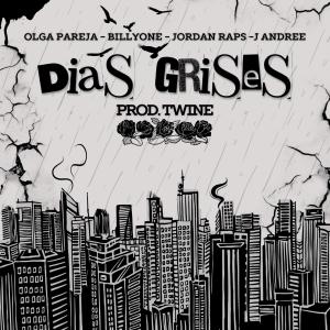 收聽J ANDREE的Dias Grises (feat. Olga Pareja, BillyOne & Jordan Raps) (Explicit)歌詞歌曲