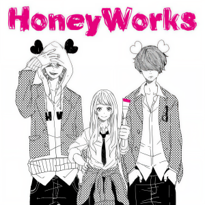 HoneyWorks ดาวน์โหลดและฟังเพลงฮิตจาก HoneyWorks