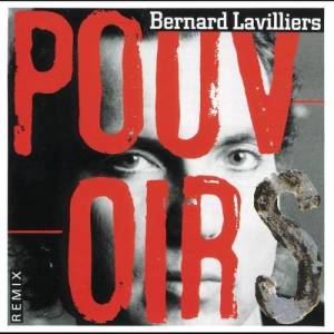 Bernard Lavilliers的專輯Pouvoirs