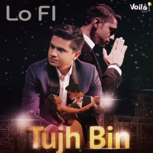 Album Tujh Bin (Lo-Fi) from Bharatt - Saurabh