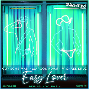 Mickael Kruz的專輯Easy Lover Remixes, Vol. 2