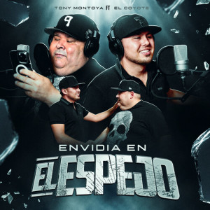 Album Envidia En El Espejo from Tony Montoya