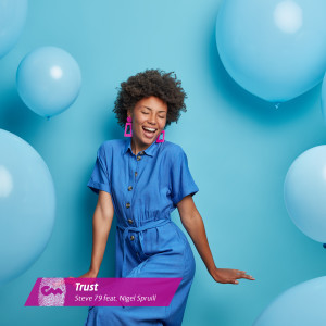 ดาวน์โหลดและฟังเพลง Trust พร้อมเนื้อเพลงจาก Steve 79