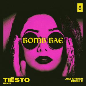 ดาวน์โหลดและฟังเพลง Bomb Bae (Tiësto Remix) พร้อมเนื้อเพลงจาก Jaz Dhami