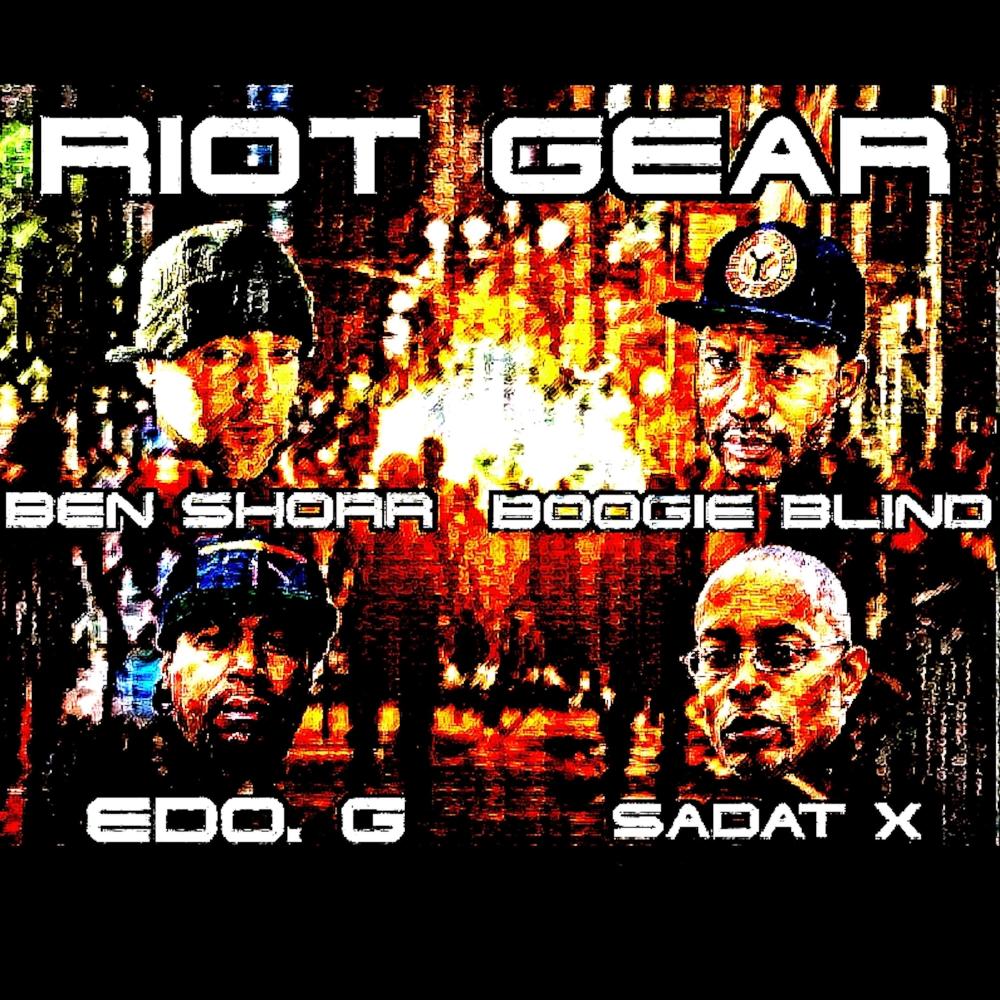 Riot Gear (feat. Sadat X & Edo. G) (Explicit)