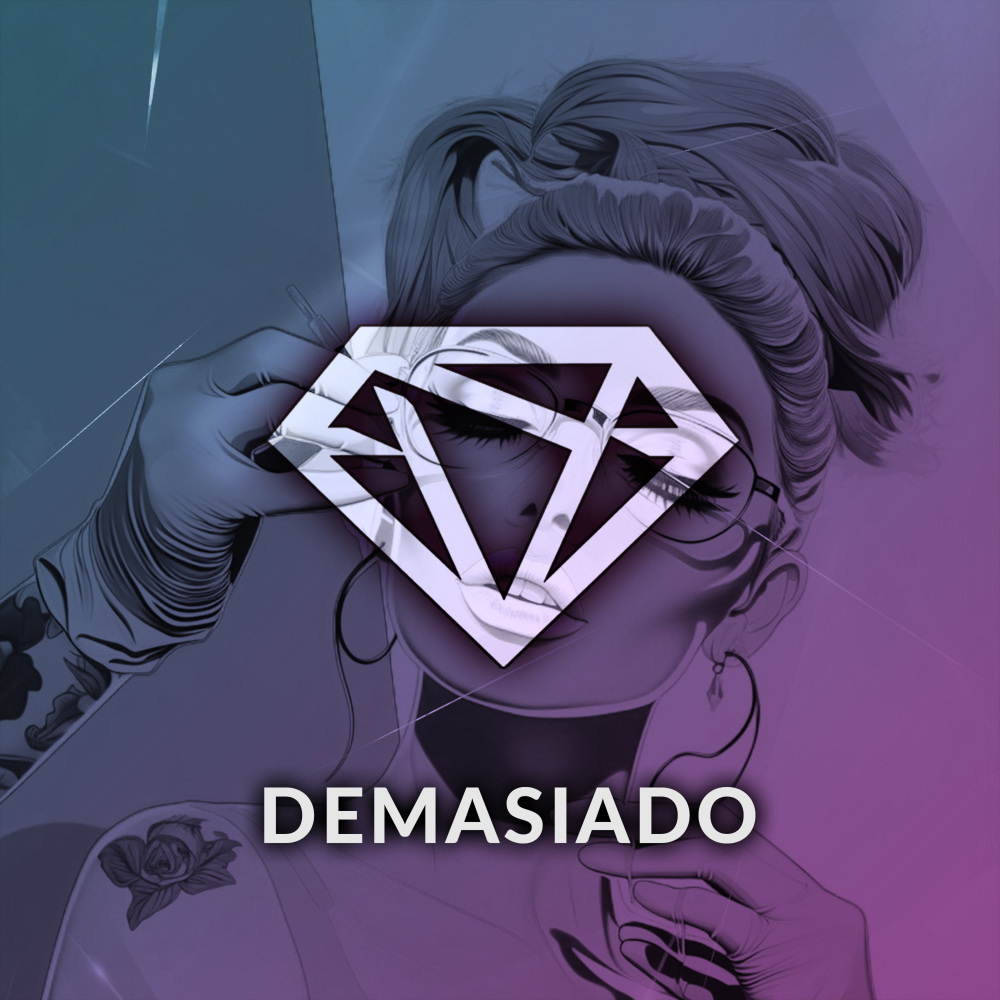 Demasiado (Explicit)