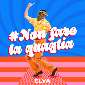 Album Non fare la quaglia oleh Elya