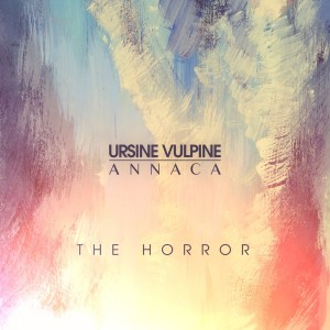 Listen to The Horror song with lyrics from Ursine Vulpine