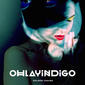 ดาวน์โหลดและฟังเพลง Golden Chains พร้อมเนื้อเพลงจาก Ohlayindigo