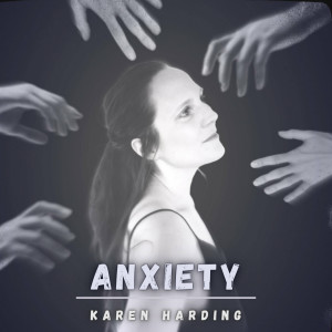 Album Anxiety from Karen Harding