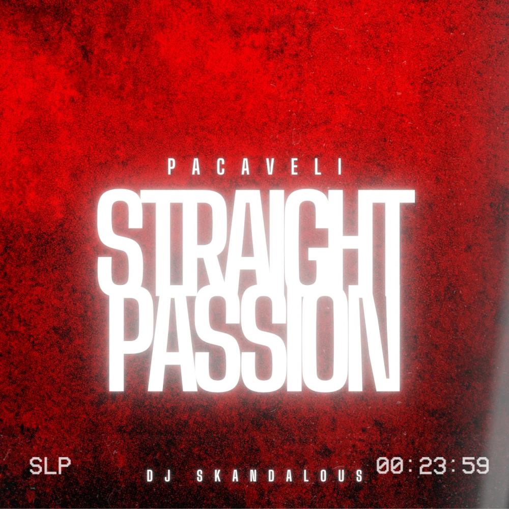 Straight Passion (feat. DJ Skandalous & Euphanasia|Explicit)