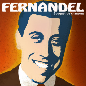 Album Bouquet de chansons from Fernandel