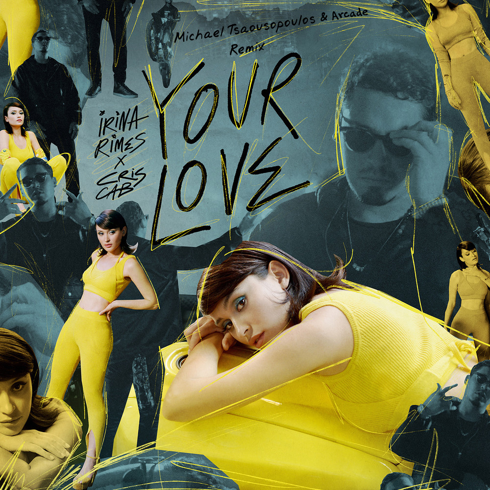 Your Love (Michael Tsaousopoulos & Arcade remix)