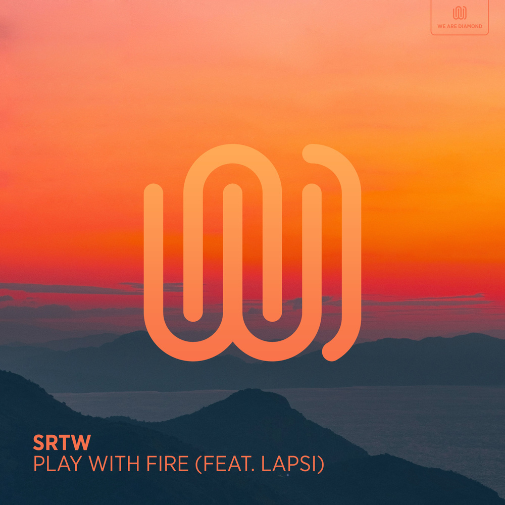 Play with Fire