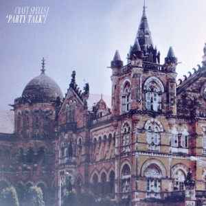 ดาวน์โหลดและฟังเพลง Party Talk พร้อมเนื้อเพลงจาก Craft Spells