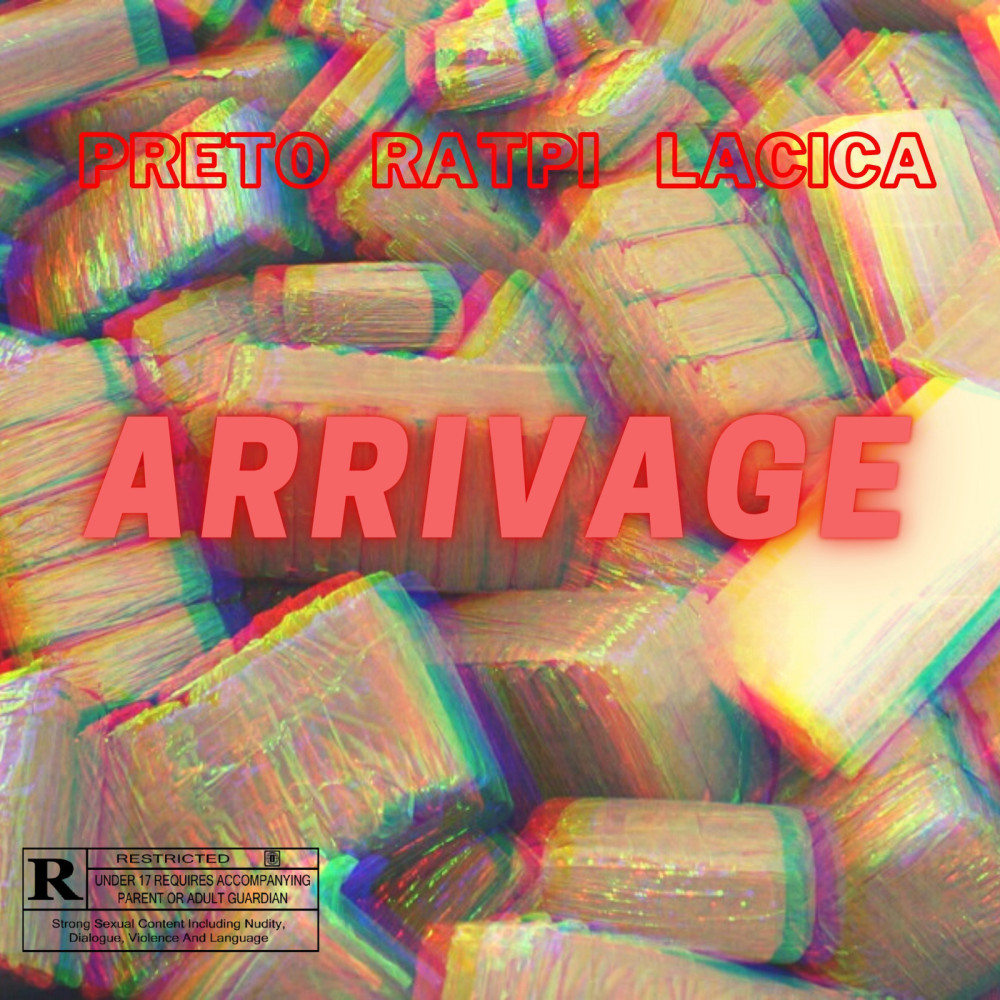 Arrivage (Explicit)