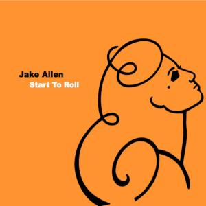 Jake Allen的专辑Start To Roll