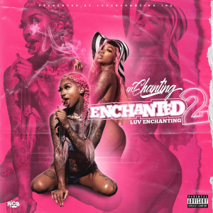 Enchanted 2 (Explicit)
