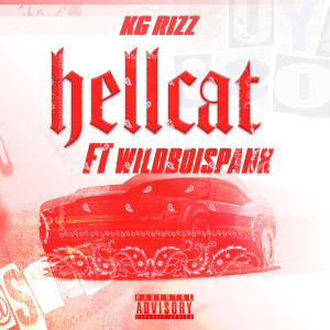 Dengarkan lagu Hellcat (Explicit) nyanyian KG Rizz dengan lirik