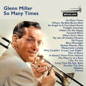 อัลบัม So Many Times ศิลปิน Glenn Miller