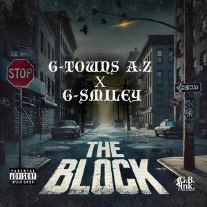 อัลบัม The Block (feat. G-Smiley) [Explicit] ศิลปิน G-Towns A.Z