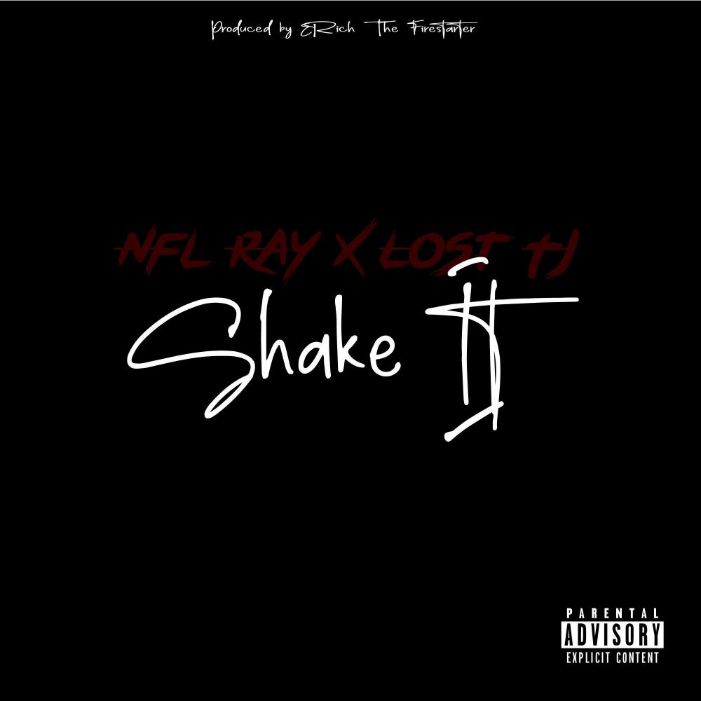 Shake It (Explict) (feat. N.F.L Ray) (Explicit)