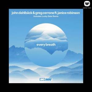 ดาวน์โหลดและฟังเพลง Every Breath (feat. Janice Robinson) [Lucky Date Remix] (Lucky Date Remix) พร้อมเนื้อเพลงจาก John Dahlbäck
