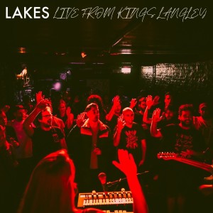 Lakes的專輯Live from Kings Langley (Explicit)