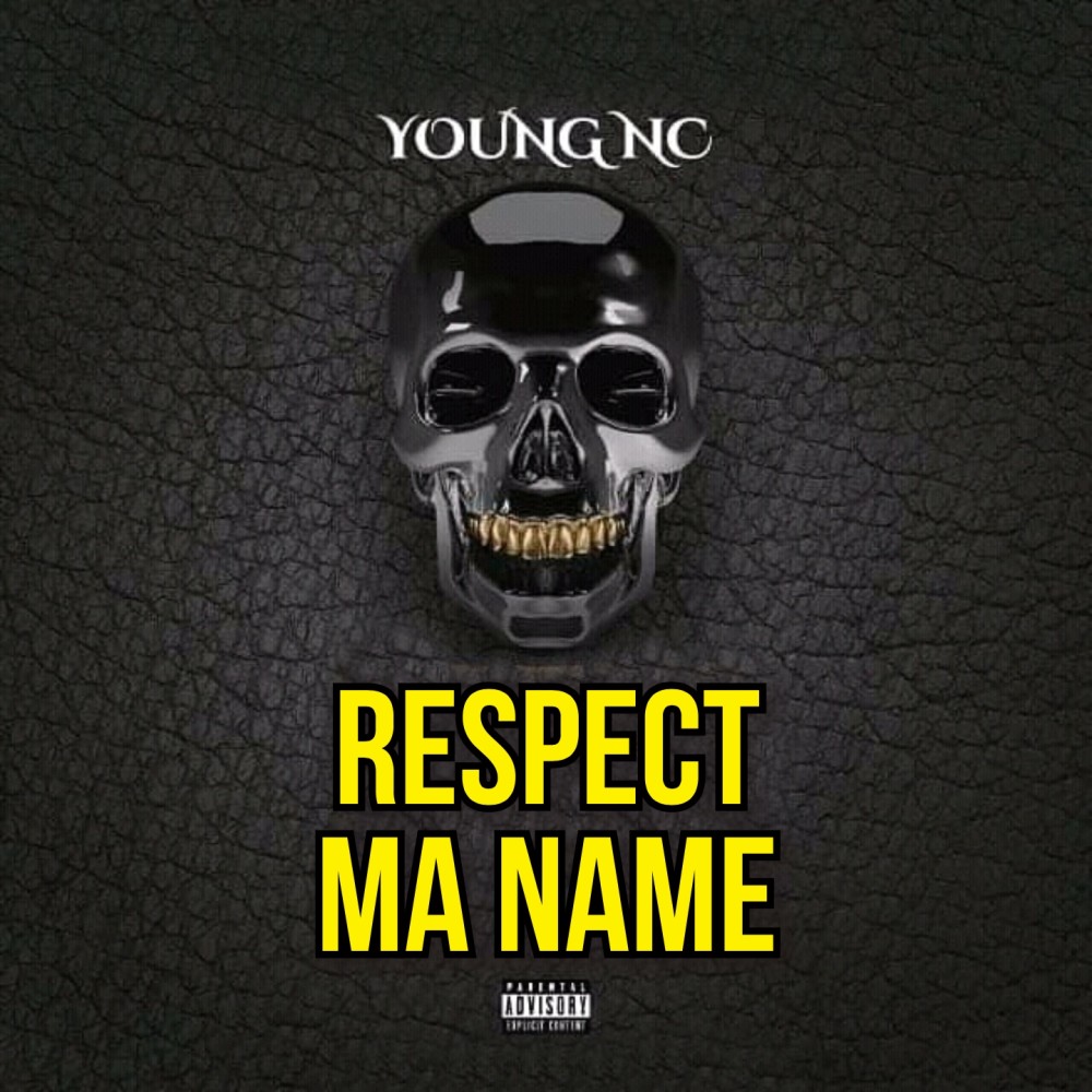 Respect Ma Name (Explicit)
