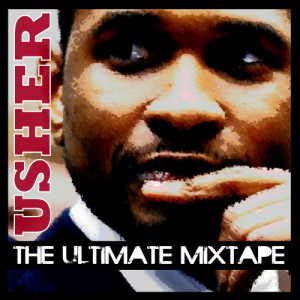 Usher的專輯The Ulitmate Usher Mixtape (Explicit)