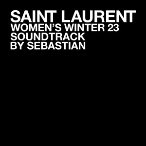 Album SAINT LAURENT WOMEN'S WINTER 23 from Sebastian