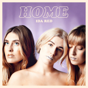 收聽Ida Red的Home歌詞歌曲