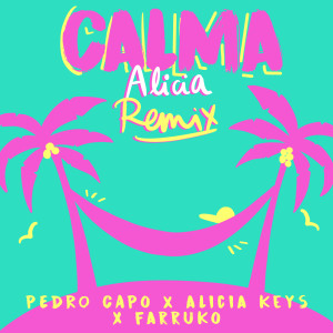 收聽Pedro Capo的Calma (Alicia Remix)歌詞歌曲